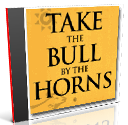 Take the Bull by the Horns - CD