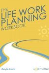 The Life Work Panning Workbook Cover